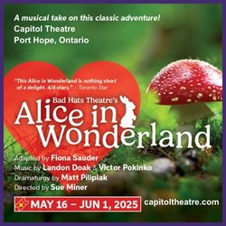 Alice in Wonderland at the Capitol Theatre – Port Hope