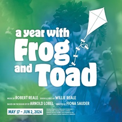 A Year With Frog and Toad ~ Capitol Theatre Port Hope