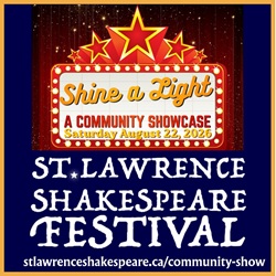 Community Showcase St. Lawrence Shakespeare Festival 2026