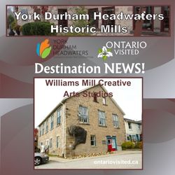 York Durham Headwaters Mills- Williams Mill Creative Arts Studios