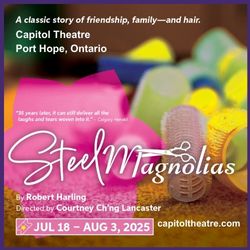 Step Into the Heartwarming World of Steel Magnolias!
