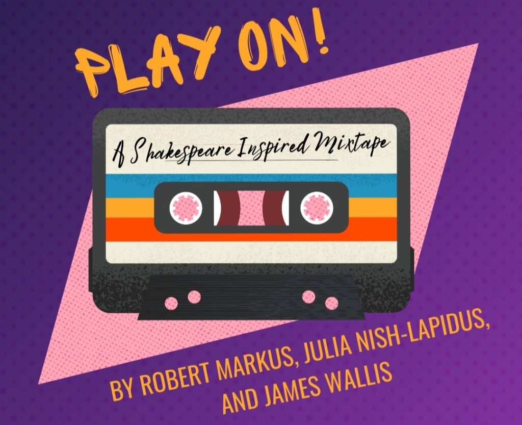 Play On! A Shakespeare Inspired Mixtape - SLSF Season 2025