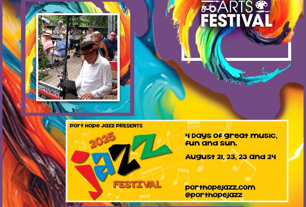 Port Hope Jazz Festival 2025 Arts Month Experiences