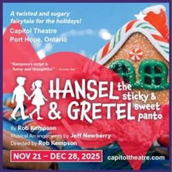 Hansel and Gretel The Sticky and Sweet Panto Capitol Theatre 2025