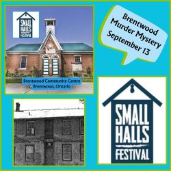 Brentwood Murder Mystery Small Halls Festival Clearview Township 2025