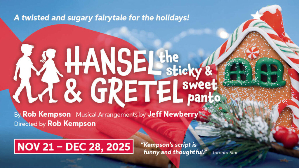 Capitol Theatre Storybook Town - Hansel and Gretel: The Sticky & Sweet Panto
