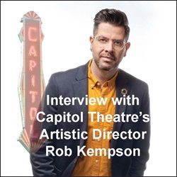 Capitol Theatre News – Interview with Rob Kempson