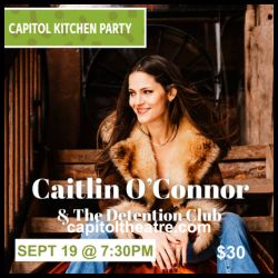 Caitlin O’Connor and Detention Club Capitol Theatre
