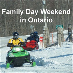 Family Day Weekend in Ontario