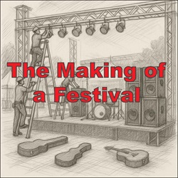 The Making of a Festival