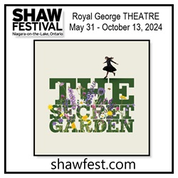 Shaw Festival 2024 News ~ The Secret Garden