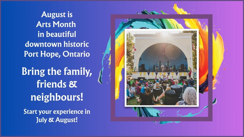 August is Port Hope Arts Month