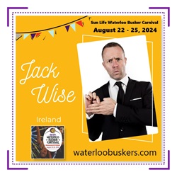 Sun Life Waterloo Busker Carnival is with Jack Wise