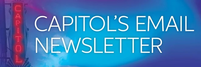 Capitol Theatre e-mail Newsletter