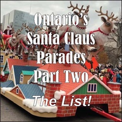 Ontario’s Santa Claus Parades – Part Two