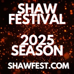 Shaw Festival 2025 Season