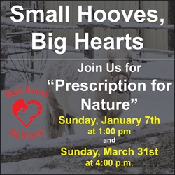 Prescription for Nature ~ Small Hooves Big Hearts Inc.