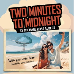 Two Minutes To Midnight – Theatre on the Ridge