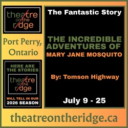 Incredible Adventures Mary Jane Mosquito Theatre on the Ridge 2026