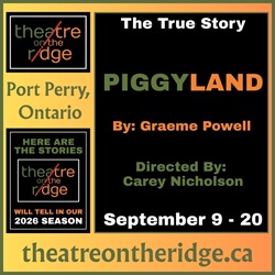 Piggyland True Story Theatre on the Ridge 2026