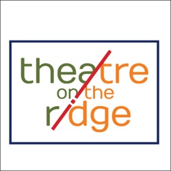 Theatre on the Ridge – Interview with Carey Nicholson